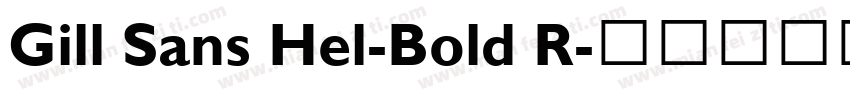 Gill Sans Hel-Bold R字体转换